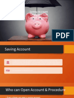 Saving Account Salary Account Current Account