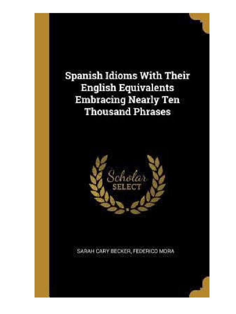Spanish Idioms With Their English Equivalents PDF