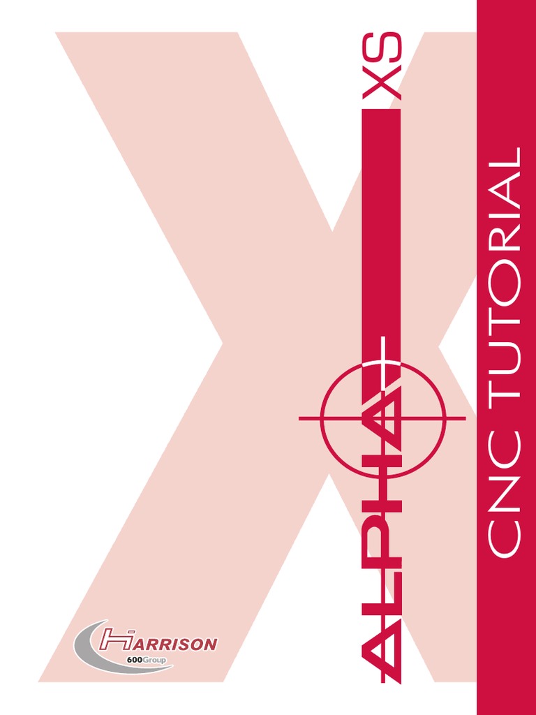 Alpha XS CNC Tutorial-ENGLISH | PDF | Numerical Control | Equipment