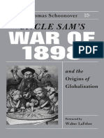 Thomas D. Schoonover - Uncle Sam's War of 1898 and The Origins of Globalization-The University Press of Kentucky (2003)