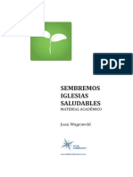 SEMBREMOS IGLESIAS SALUDABLES MATERIAL ACADÉMICO. Juan Wagenveld. Red de Multiplicación.