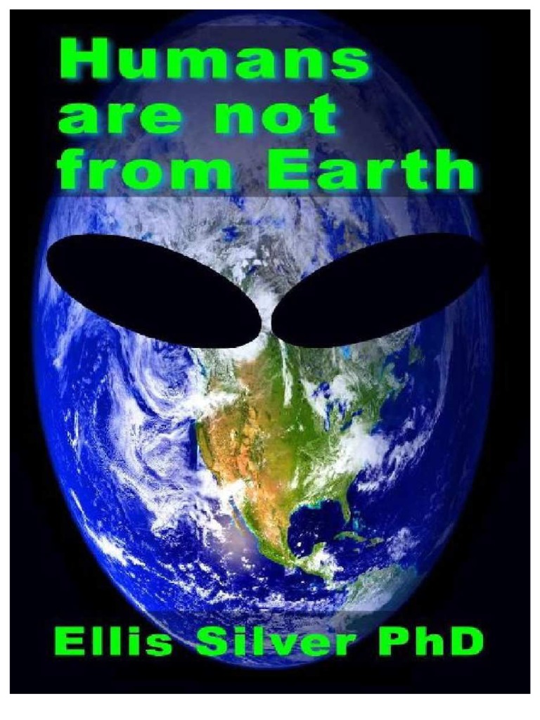 Ellis silver humans are not from earth pdf gene homo