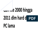 Cari File 2000 Hingga 2011 DLM Hard Disk PC Lama