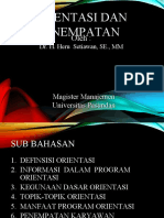 Minggu Ke 6 Orientasi, Penempatan