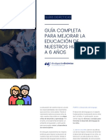 Guia Completa Sobre Como Mejorar La Educacion de Nuestros Hijos de 0 A 6 Años