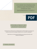 O Cuidar Da Criança em Oncologia Pediátrica Vivência Dos Enfermeiros e Família