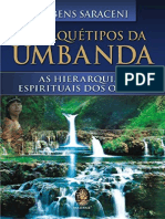 Resumo Os Arquetipos Da Umbanda As Hierarquias Espirituais Dos Orixas Rubens Saraceni