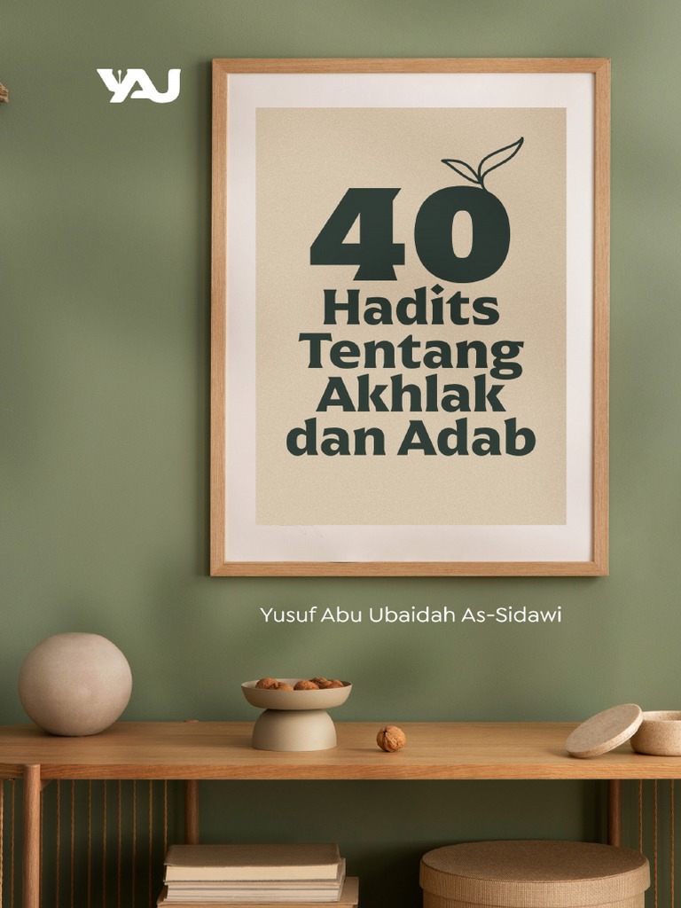 40 Hadits tentang Akhlak dan Adab | PDF