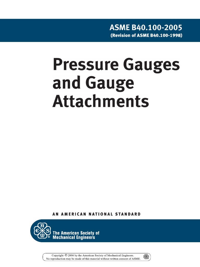 ASME+b40100 2005 Pressure Gauges and Gauge Attachments PDF