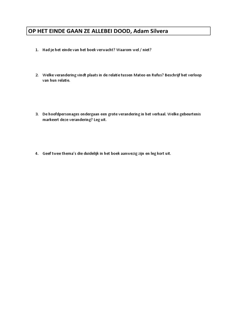 Op Het Einde Gaan Ze Allebei Dood Opdracht PDF