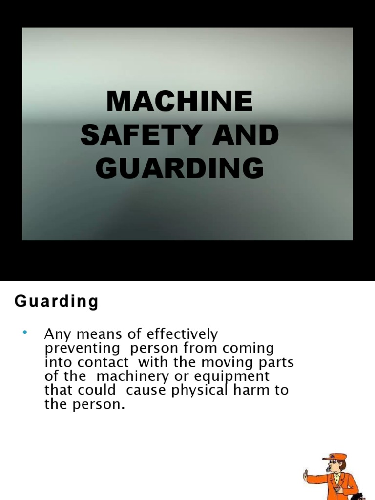 Machine Safety: Effective Guarding Techniques | PDF | Machines ...