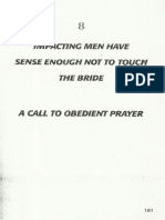 8. IMPACTING MEN HAVE SENSE ENOUGH NOT TO TOUCH THE BRIDE, AND A CALL TO OBEDIENT PRAYER