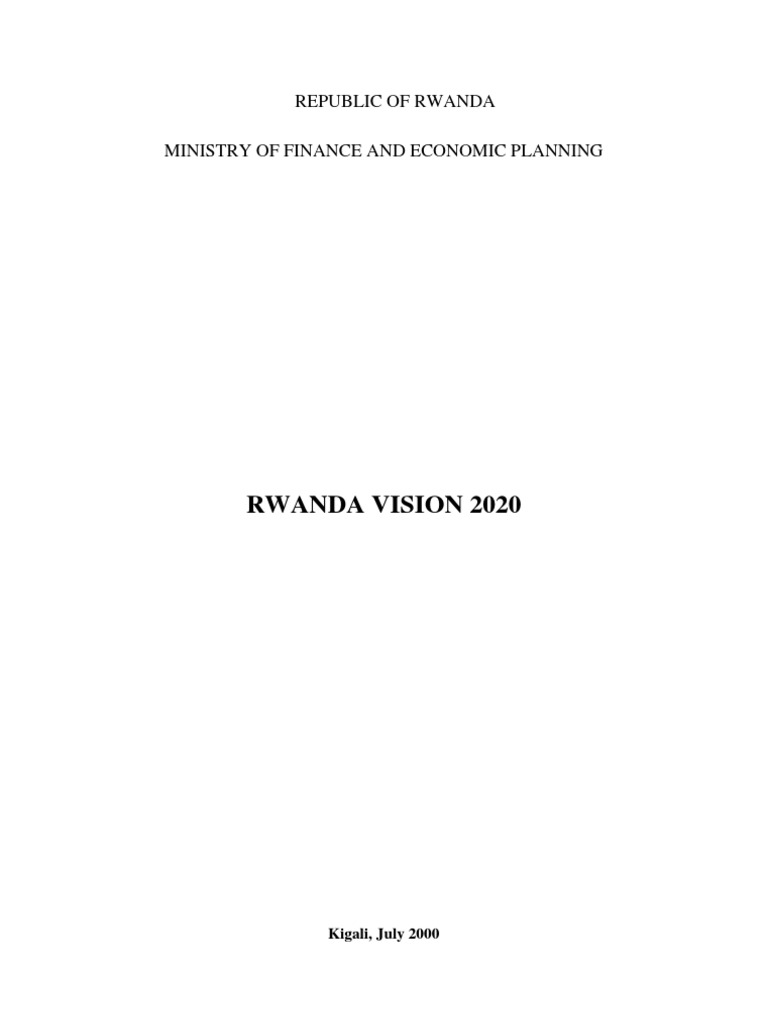 Rwanda Vision 2020 | PDF | Rwanda | Economic Growth