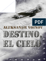Aleksandr Voinov - Destino, El Cielo