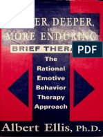 Better, Deeper, & More Enduring Brief Therapy  Albert Ellis Ph.D.