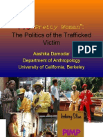 No "Pretty Woman": The Politics of The Trafficked Victim