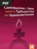 Contribucciones al debate sobre la tipificación penal del feminicidio/femicidio