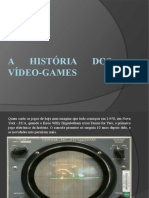 A História dos Vídeo-Games