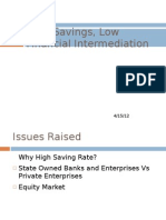 High Savings, Low Financial Intermediation