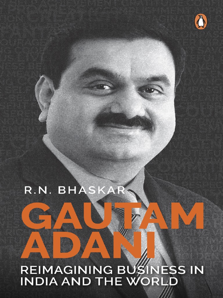 r-n-bhaskar-gautam-adani-reimagining-business-in-india-and-the