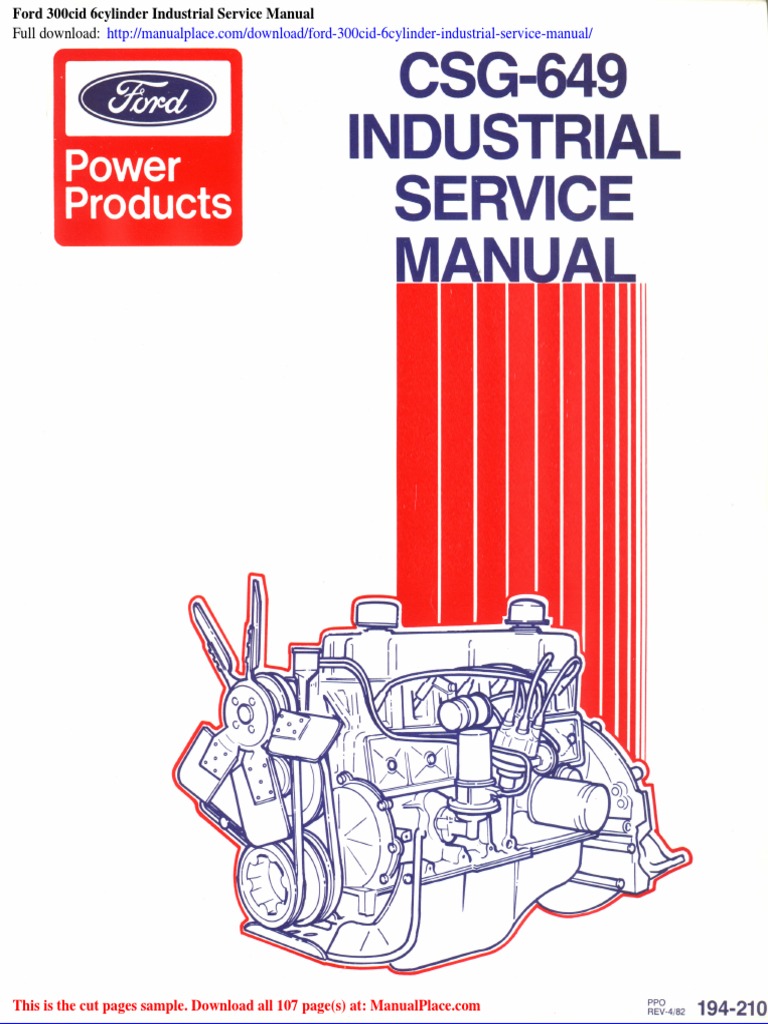 Ford 300cid 6cylinder Industrial Service Manual | PDF | Internal