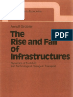 Rise and Fall of Infrastructures