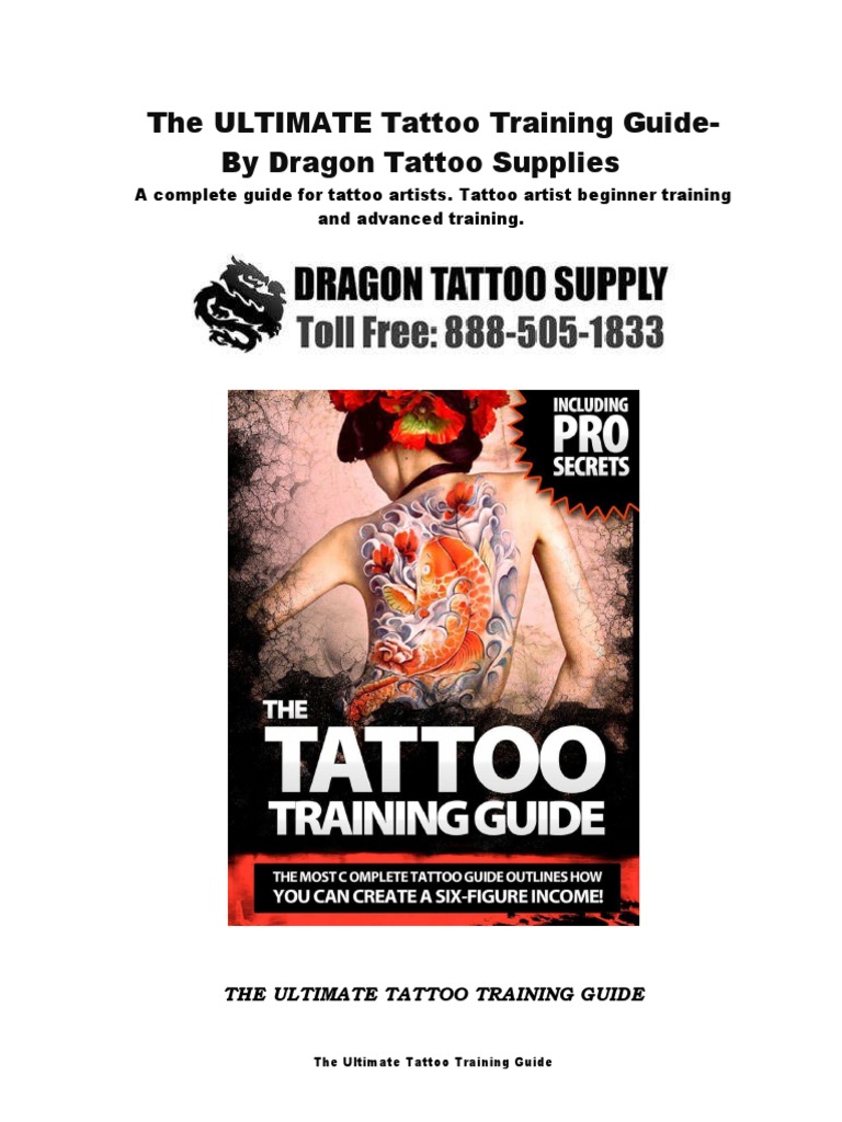 The Ultimate Tattoo Training Guide The U | PDF | Tattoo