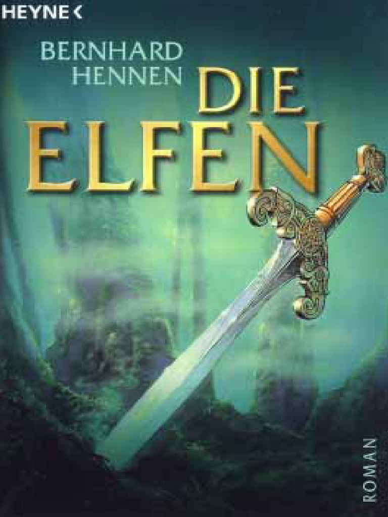 Hennen, Bernhard Die Elfen 1 Die Elfen PDF