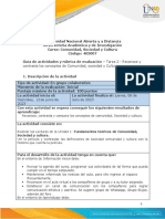 Guía de Actividades y Rúbrica de Evaluación - Unidad 1 - Tarea 2 - Reconoce y Contrasta Los Conceptos de Comunidad, Sociedad y Cultura