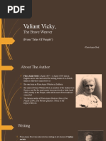 Valiant Vicky The Brave Weaver