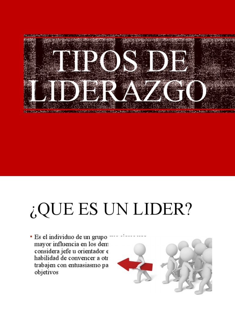 Tipos de Liderazgo y sus Características | PDF | Negocios | Relaciones ...