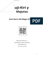 Kuji-Kiri and Majutsu Sacred Art of The Oriental Mage