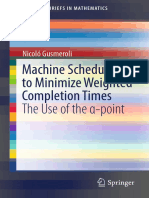 (SpringerBriefs in Mathematics) Nicoló Gusmeroli - Machine Scheduling To Minimize Weighted Completion Times-Springer International Publishing (2018)