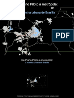 De Plano Piloto A Metrópole - A Mancha Urbana de Brasília.