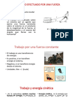 Cap 6 Tema 32, 33, 34, 35 Trabajo Efectuado Por Fuerza Constante, Variable, Teorema de Trabajo y Energía, Potencia