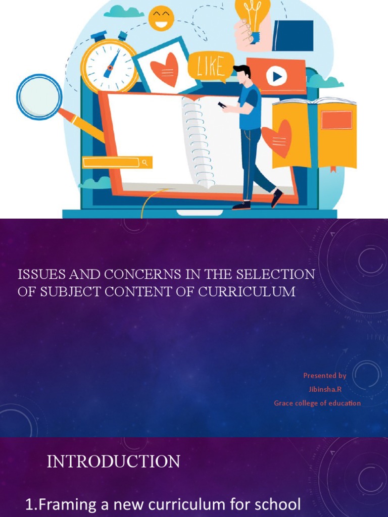 Issues and Concerns in The Selection of Subject Content of Curriculum ...