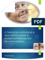 A Transicao Nutricional e Seus Efeitos Sobre A