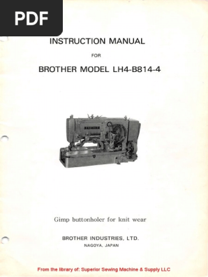 Brother LH4-B814-4 Instruction Manual | PDF | Sewing Machine | Sewing
