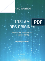 Farid Gabteni - L'Islam Des Origines (Recueil de Conférences Et Autres Écrits