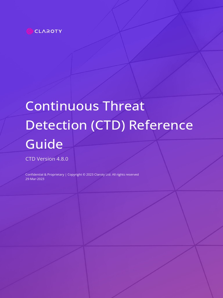 Claroty CTD v4.8.0 Reference Guide 20230329 | PDF | Information ...