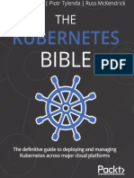 Nassim Kebbani, Piotr Tylenda, Russ McKendrick - The Kubernetes Bible - The Definitive Guide To Deploying and Managing Kubernetes Across Major Cloud Platforms (2022, Packt Publishing) - Libgen - Li