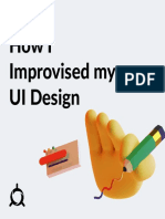 Improvise Your UI Design