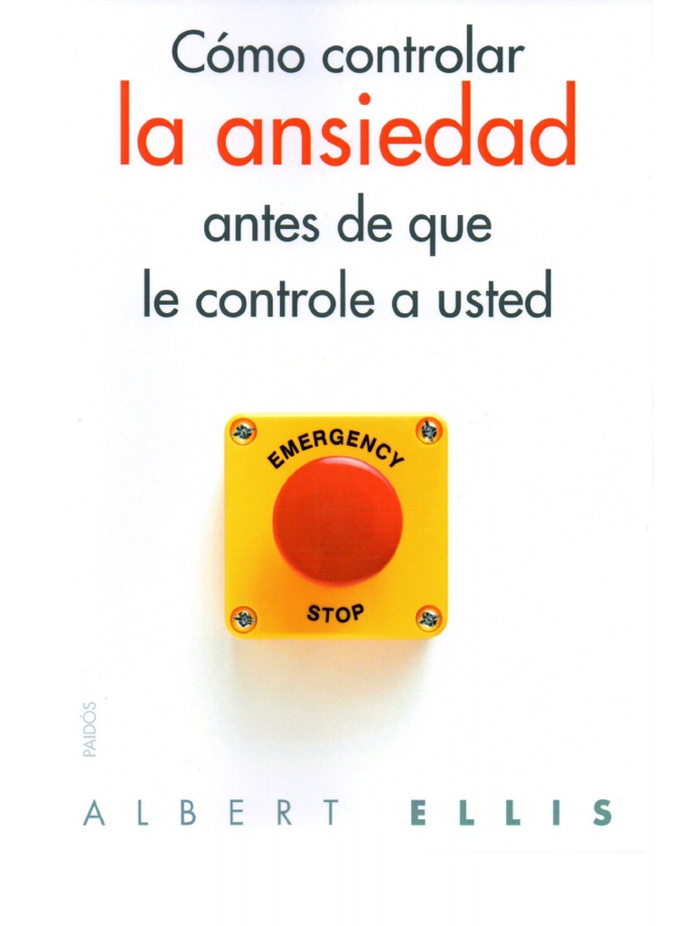 Cómo Controlar La Ansiedad Antes de Que Le Controle A Usted | PDF