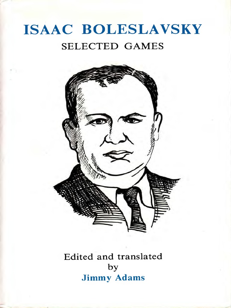 adams-isaac-boleslavsky-selected-games-pdf-chess-grandmasters