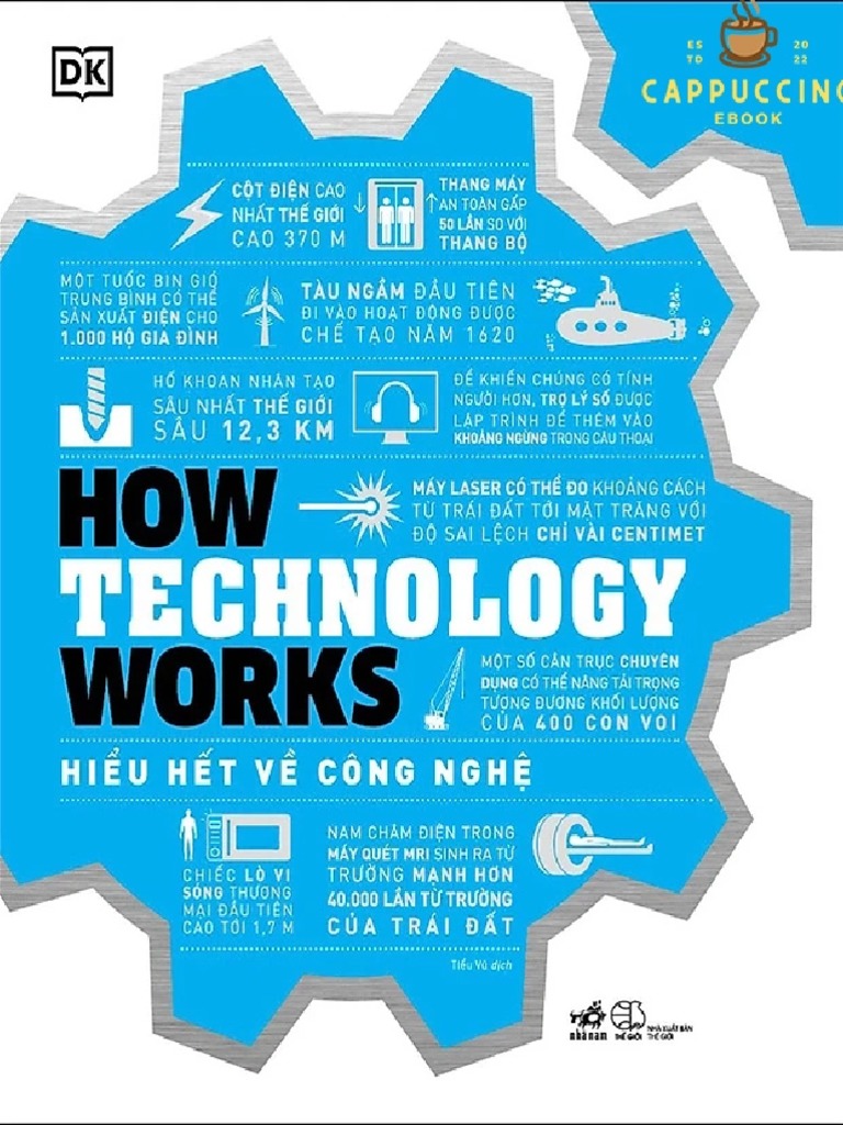 How Technology Works - Hieu Het Ve Cong Nghe | PDF