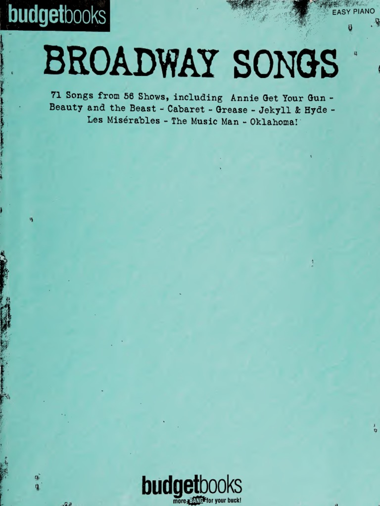 Broadway Songs - Easy Piano | PDF | Broadway Theatre | Musical Theatre ...
