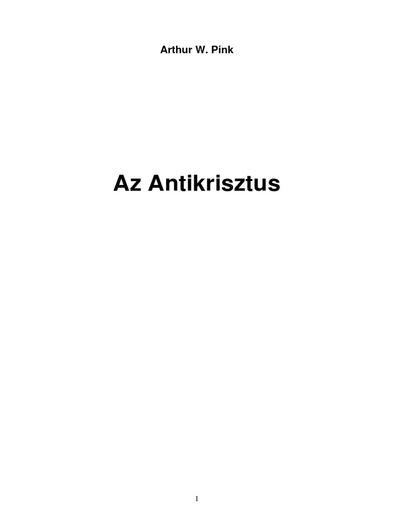 Arthur W. Pink: Az Antikrisztus | PDF