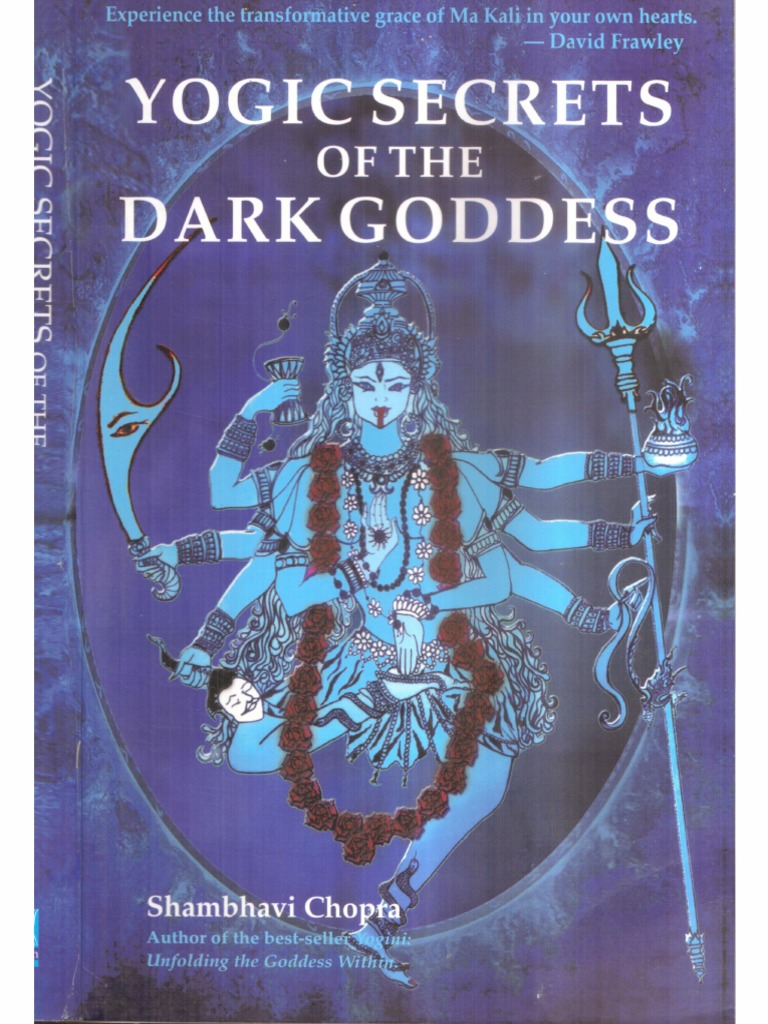 Yogic Secrets of The Dark Goddess | PDF