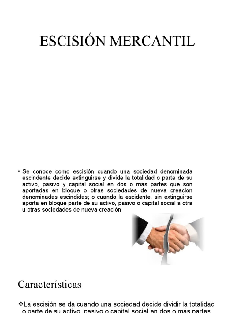Escisión Mercantil: Tipos y Procedimiento | PDF | Sociedad | Negocios ...