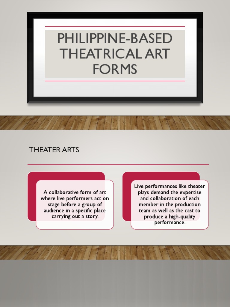 philippine-based-theatrical-art-forms-pdf-theatre-play-theatre